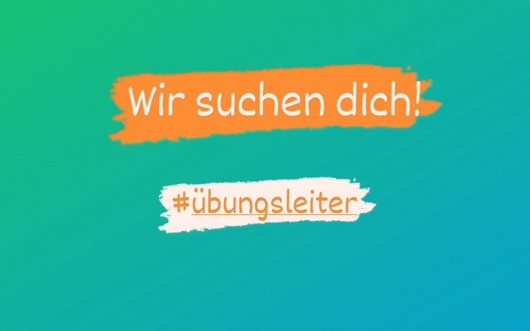 Übungsleiter: Wir suchen dich!